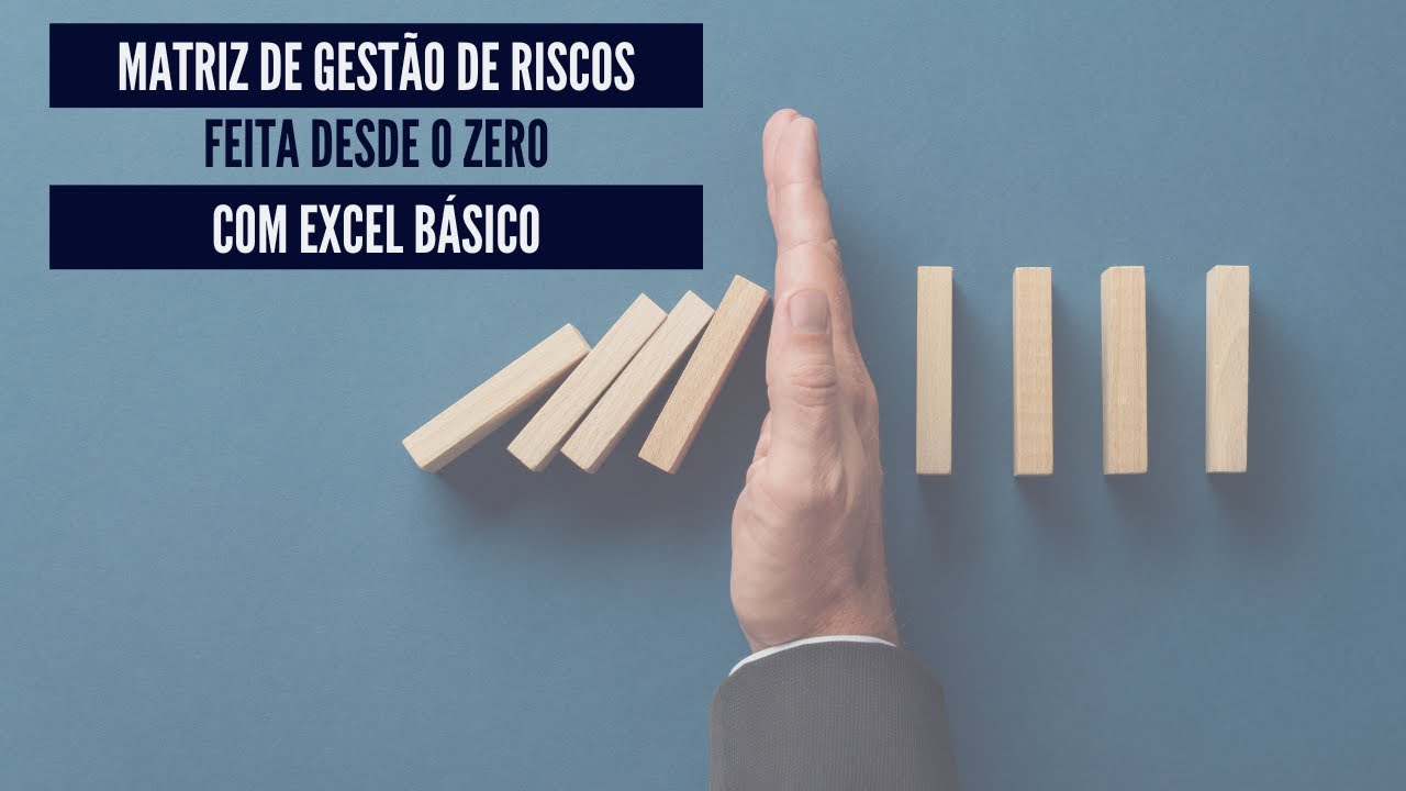 Como Criar uma Matriz de Gestão de Riscos no Excel
