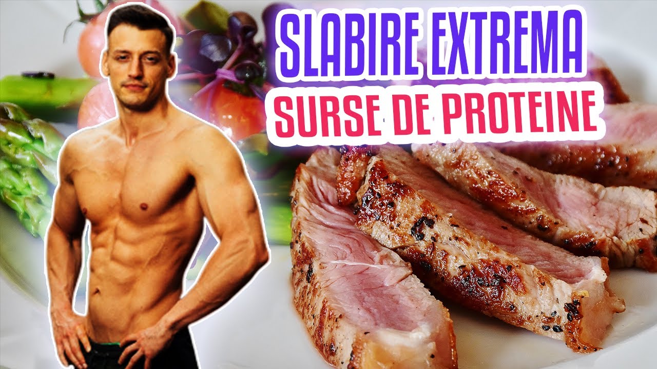 SLABIRE EXTREMA ghid - surse de Proteine si Grasimi | part 3
