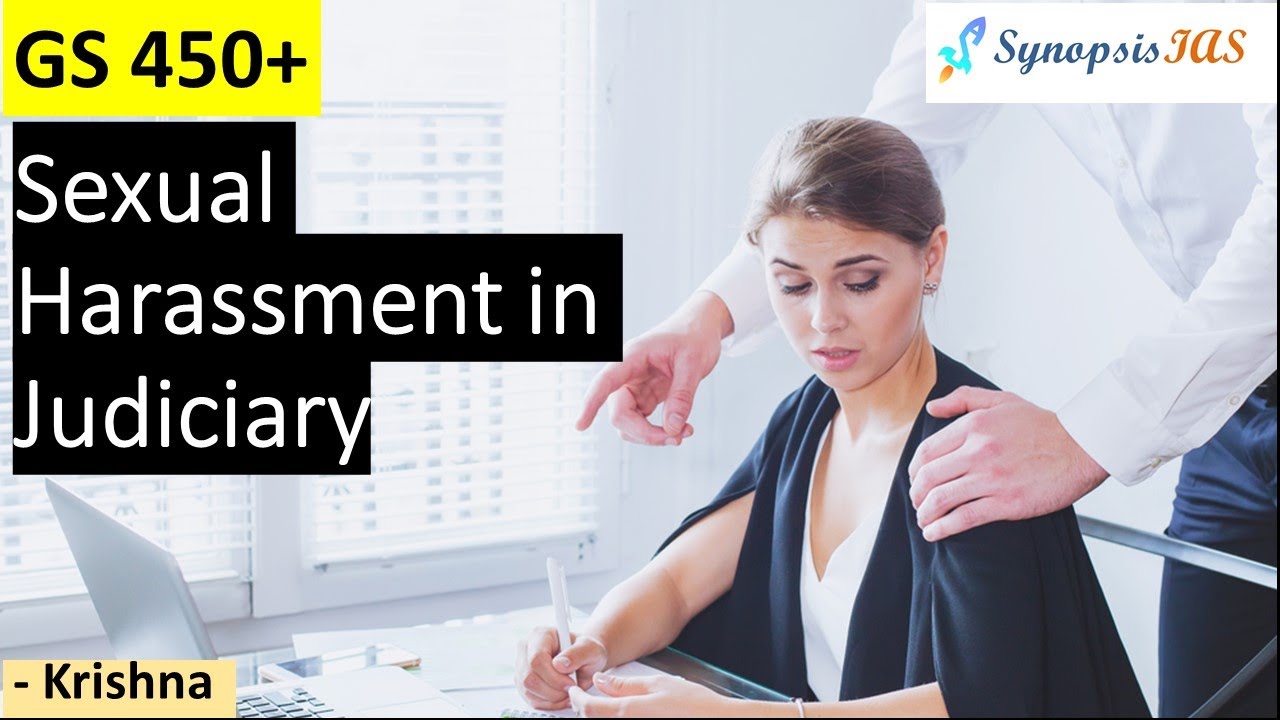 GS2 Mains: Sexual harassment in Judiciary | Judicial accountability
