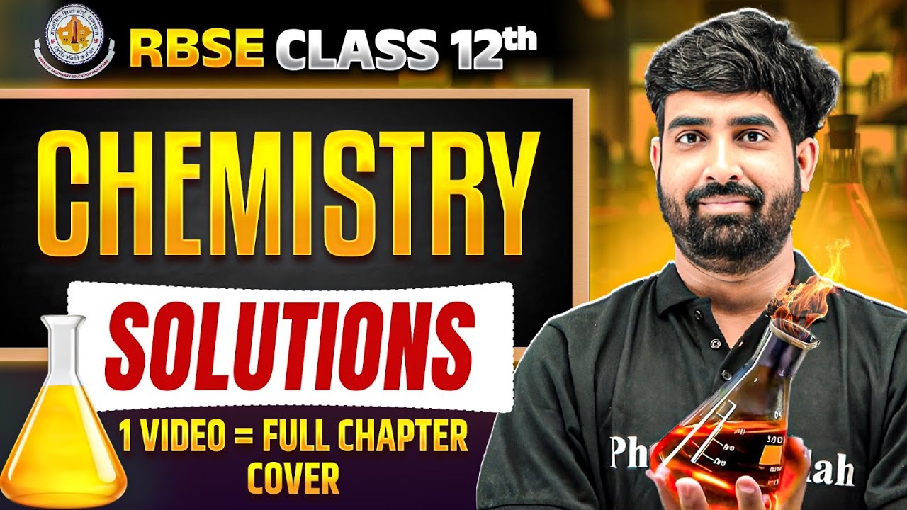RBSE Class 12 Chemistry Chapter 1 SOLUTIONS in One Shot! | Full Chapter + Imp. MCQs | Nayan Sir