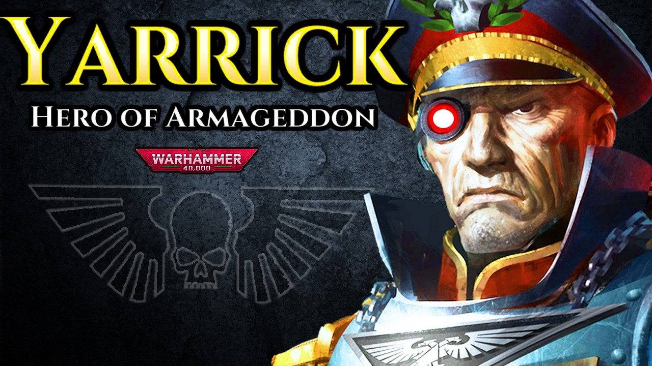 Yarrick: The Hero of ARMAGEDDON