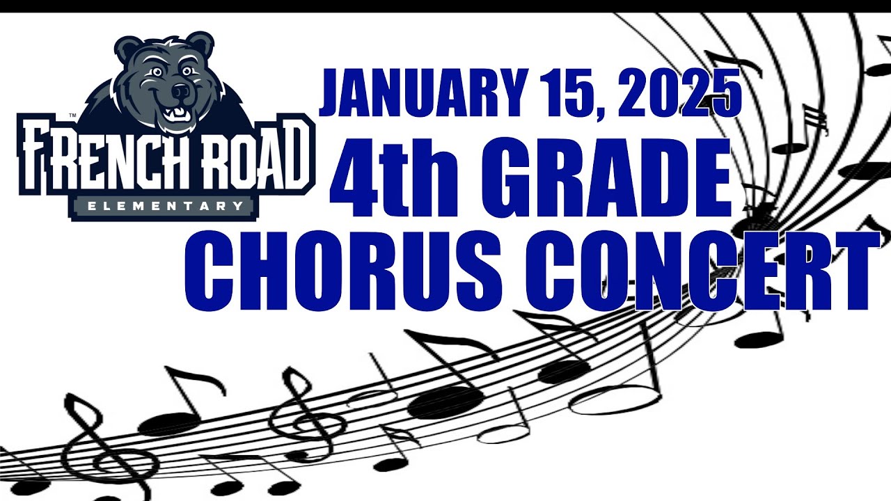 FRES 4th Grade Chorus Concert  January 15, 2025