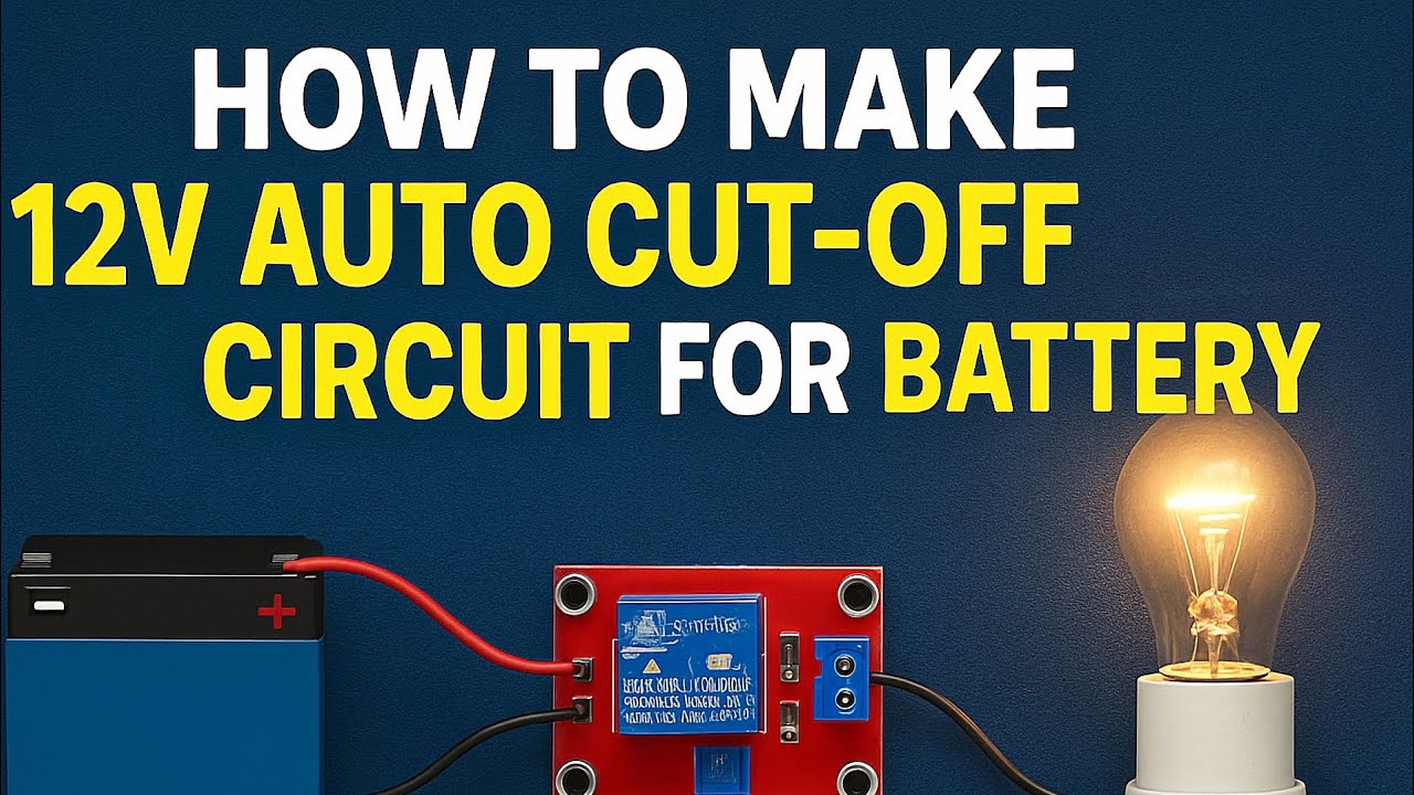 DIY 12V Auto Cut-Off Circuit | Full Charge Protection | Auto cut 12 volt charger.