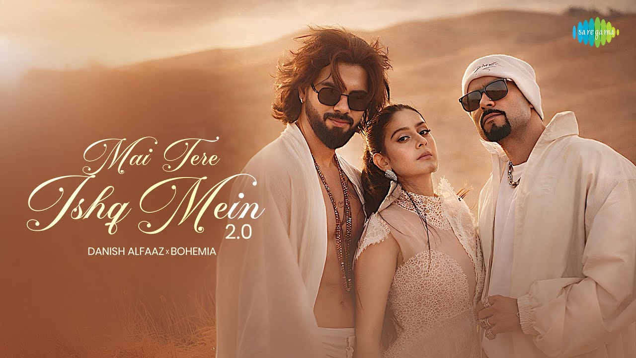 Mai Tere Ishq Mein 2.0 | Danish Alfaaz | Bohemia