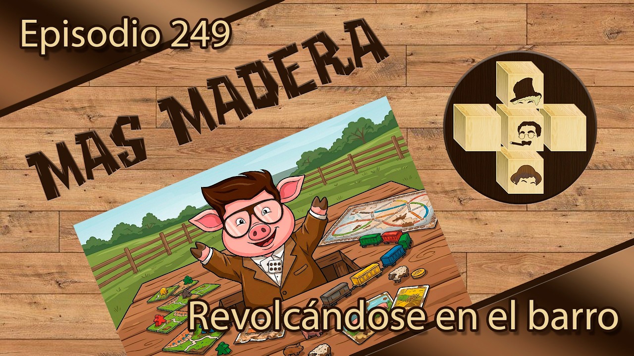 Episodio 249 - Revolcándose en el barro
