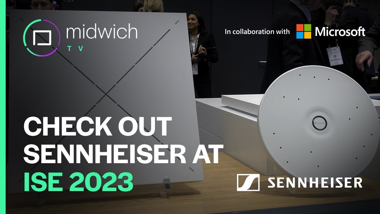 ISE 2023 | Sennheiser Stand Overview | TeamConnect Ceiling Range