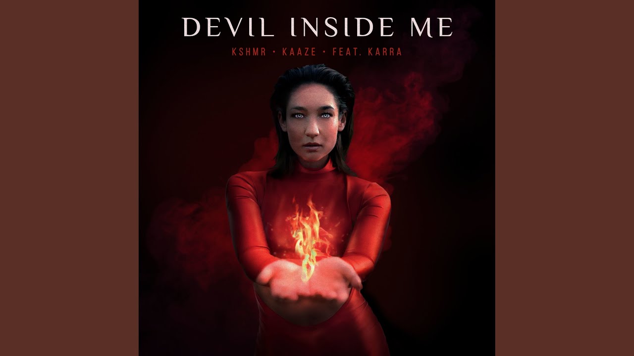 Devil Inside Me (feat. KARRA) (Extended Mix)