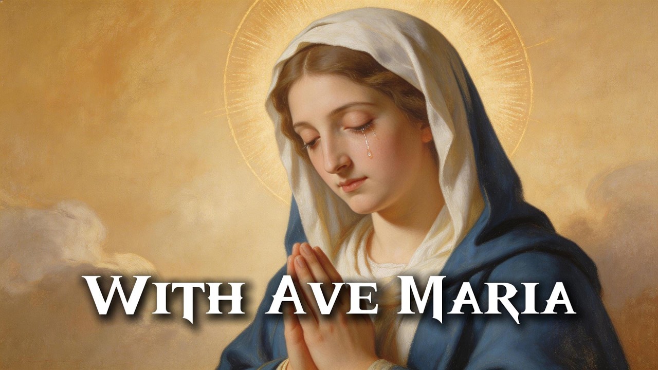 With Ave Maria | Catholic Prayer & Gregorian Chant | 432Hz(No Ads)