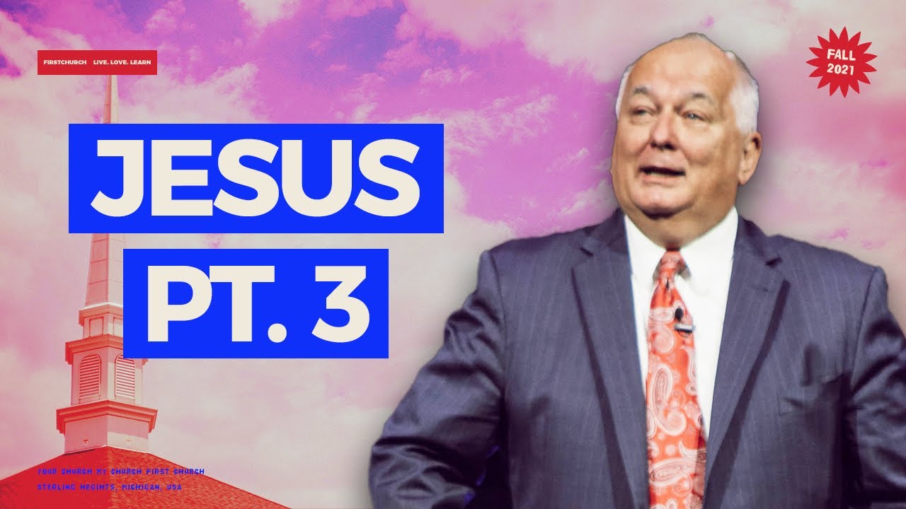 Jesus Pt. 3 - Harold Hoffman | CHURCH Online
