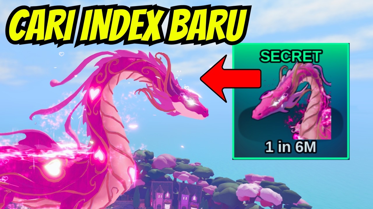LIVE!! PROGRES INDEX MAP VALENTINE !!- GAME ROBLOX FISH IT