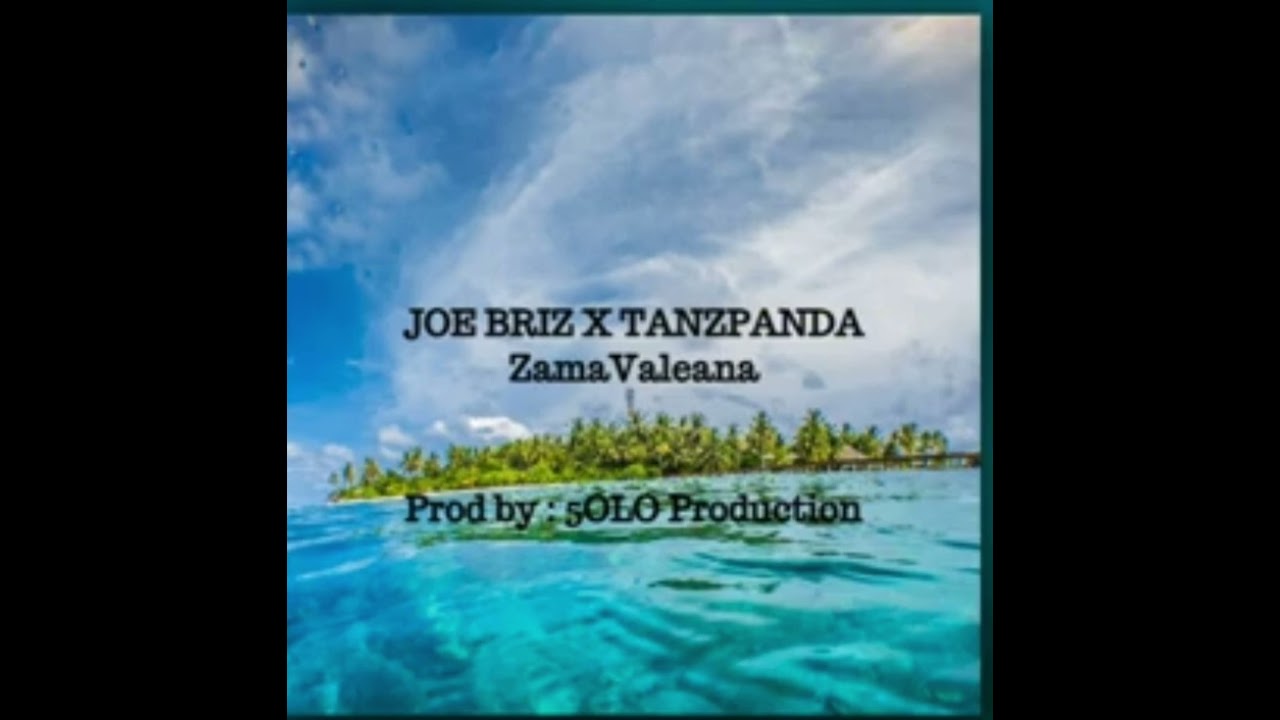 Joe Briz x Tanzpanda - Zama Valeana