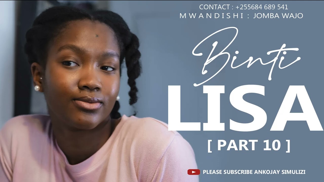 BINTI LISA - PART 10