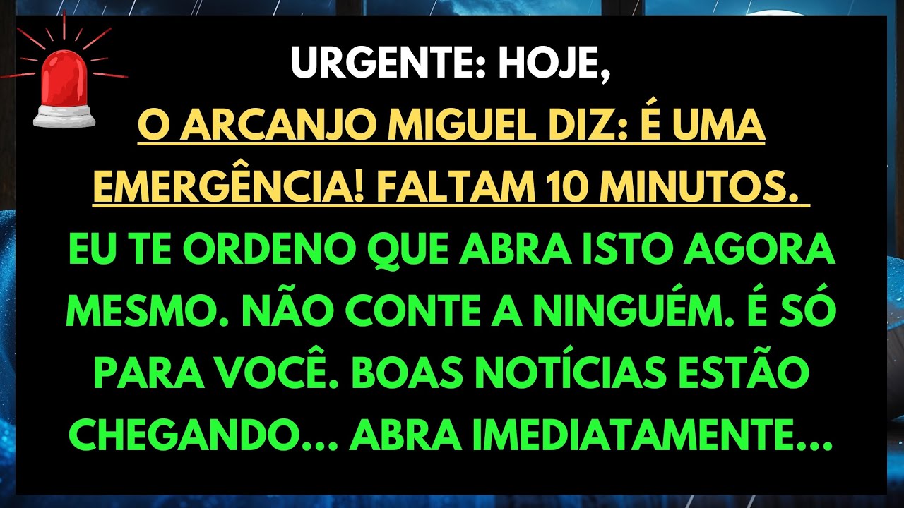 🛑 ALERTA 24 DE JANEIRO: O ARCANJO MIGUEL DIZ: “SÓ RESTAM 10 MINUTOS…” ABRA JÁ.