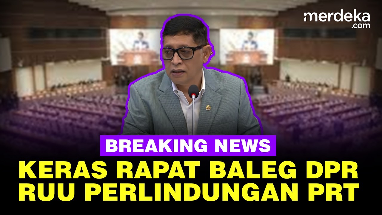 🔴Live - Rapat Baleg DPR Bahas RUU Perlindungan Pekerja Rumah Tangga