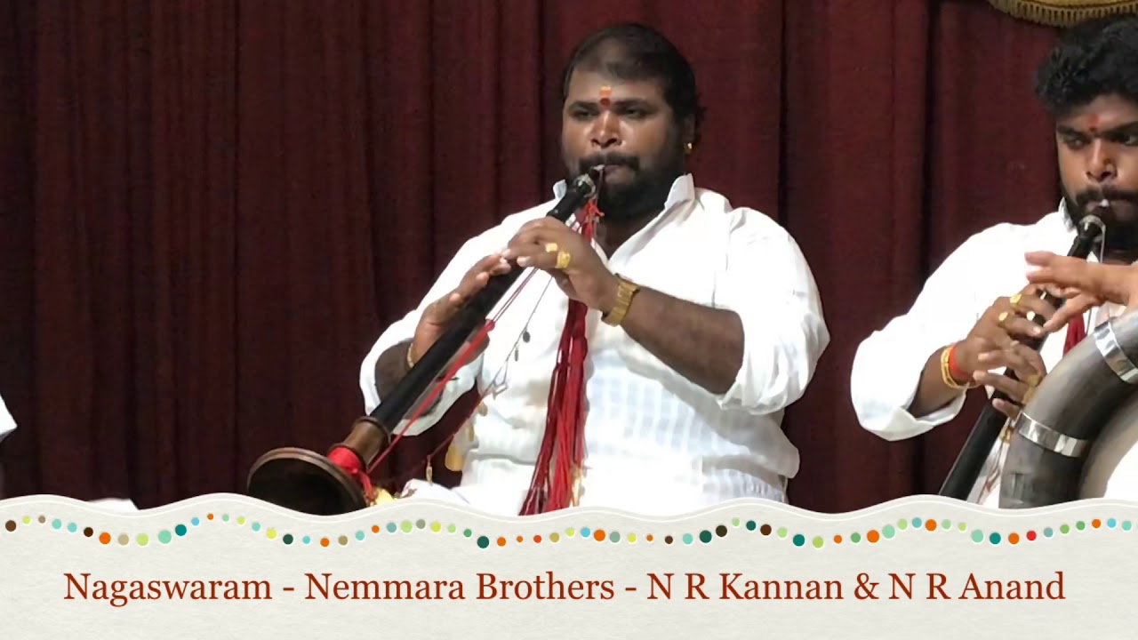 Ragam: Sucharitra - Nagaswaram - Nemmara Brothers N.R.Kannan & N.R.Anand