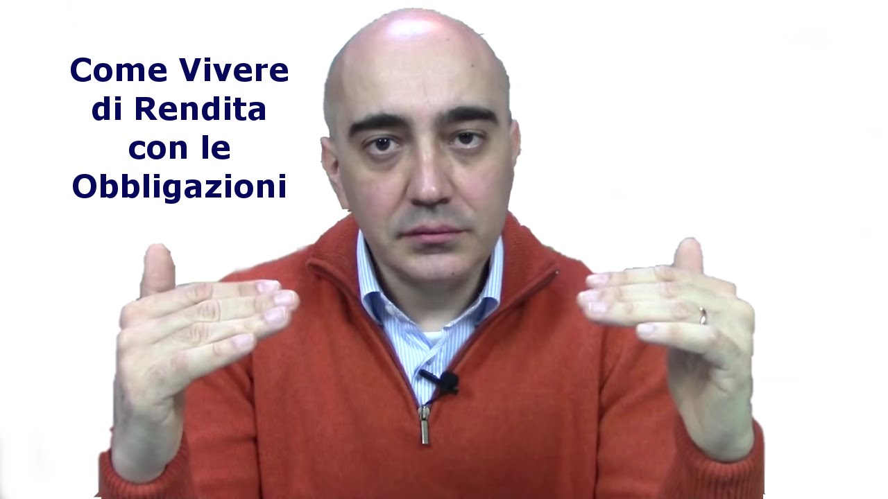 Come Vivere di Rendita con le Obbligazioni