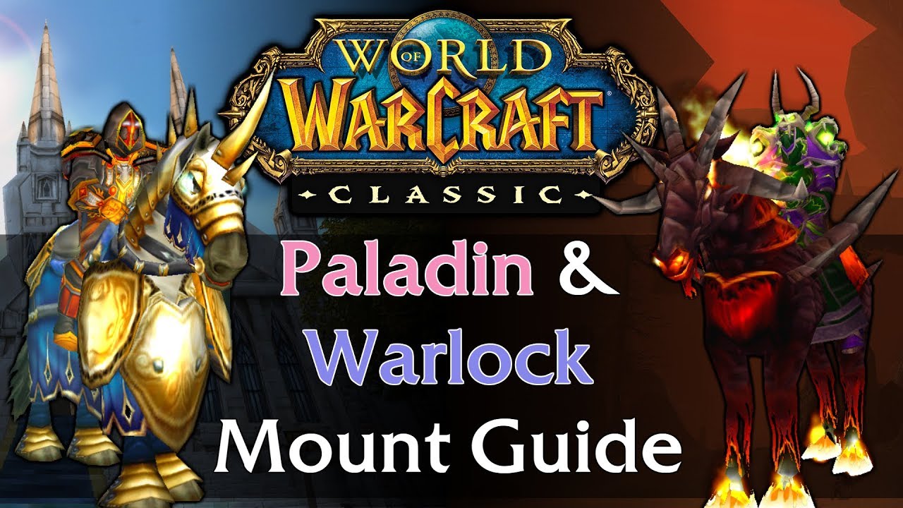 Classic WoW Paladin & Warlock Mount Guide