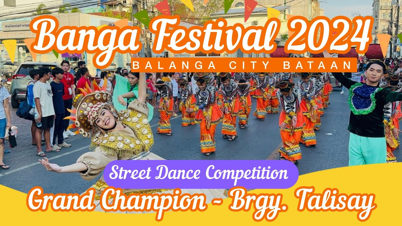 [4K] BANGA FESTIVAL 2024 | Street Dance Competition | Balanga City Bataan