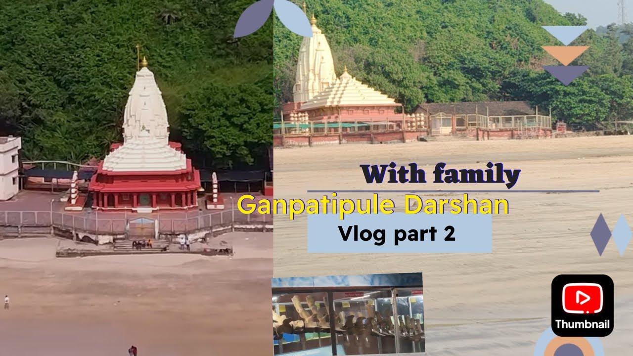Ganpatipule Darshan Vlog part 2 With family