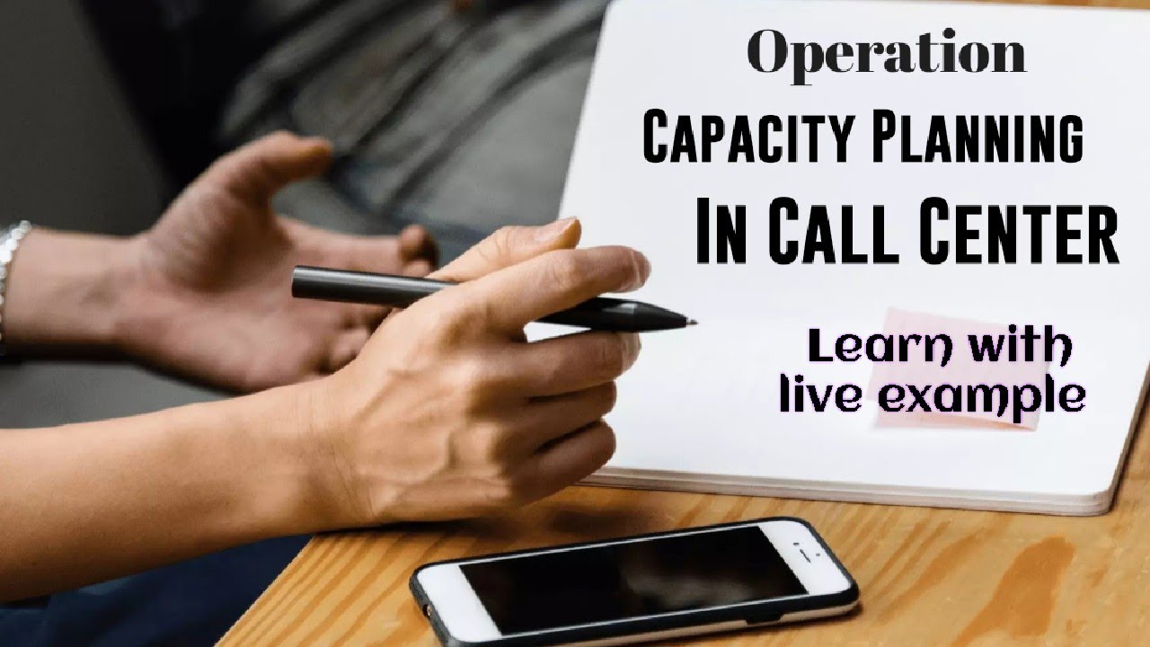 Capacity Planner in Call Center