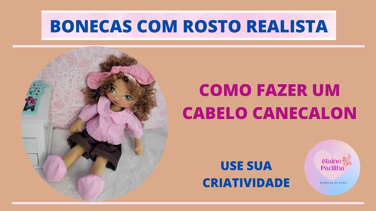 Tutorial da técnica de aplicação de cabelo Canecalon em bonecas de pano