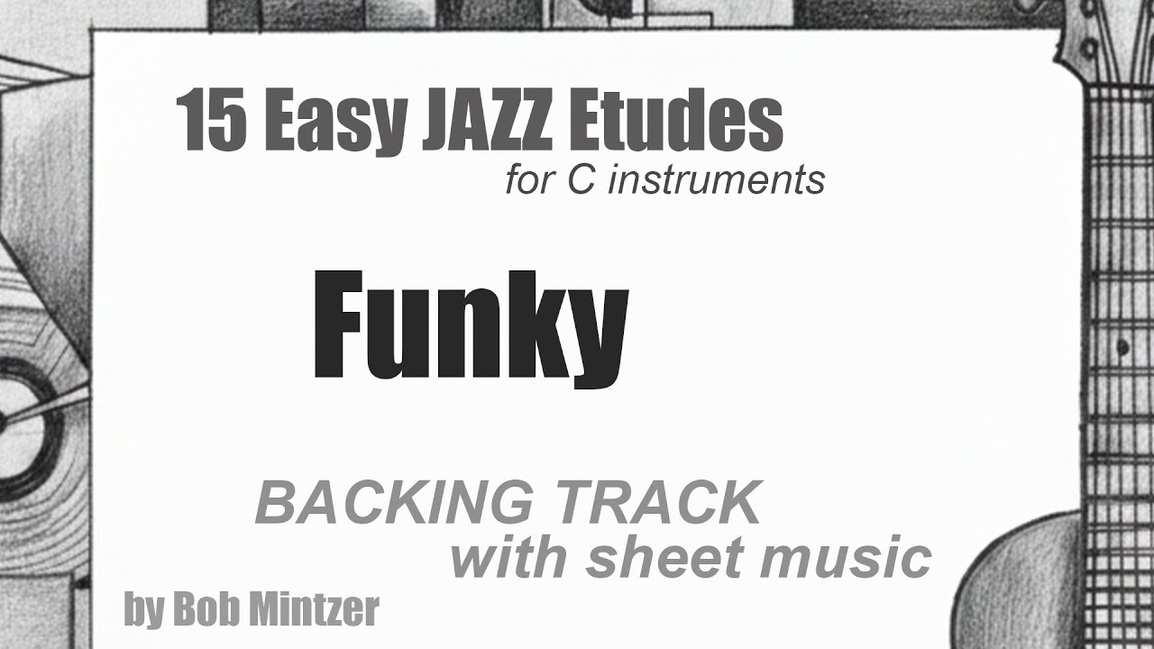 03 Funky -  jazz etude backing track