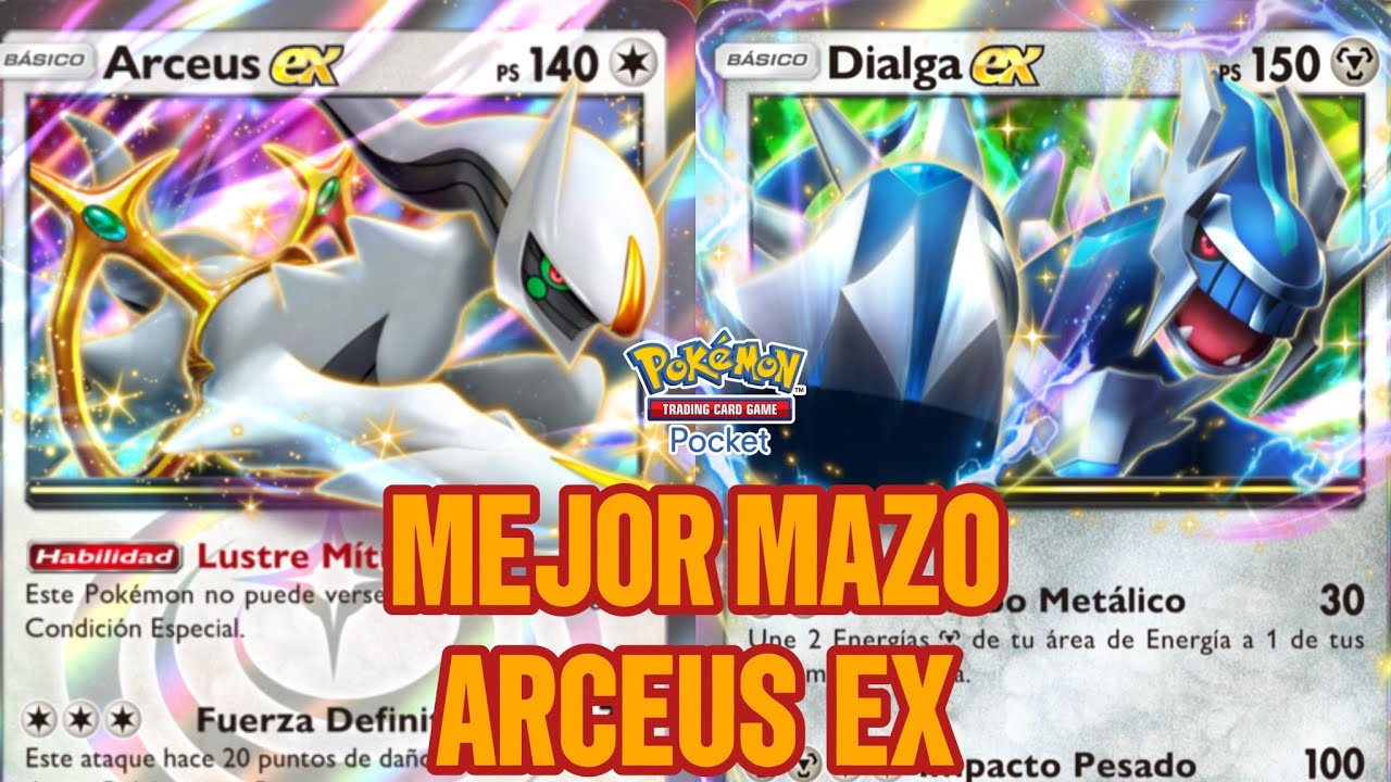 ¡EL DIOS ARCEUS! ¡EL MEJOR MAZO de ARCEUS EX & DIALGA EX! - Pokémon TCG Pocket