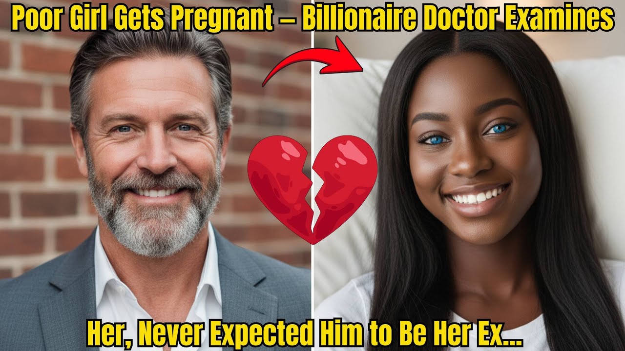 Poor Girl Gets Pregnant — Billionaire Doctor Examines Her, Never Expected Him to Be Her Ex...