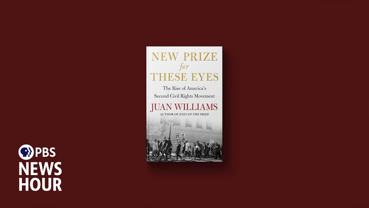 Juan Williams details 2nd civil rights movement in 'New Prize for These Eyes'