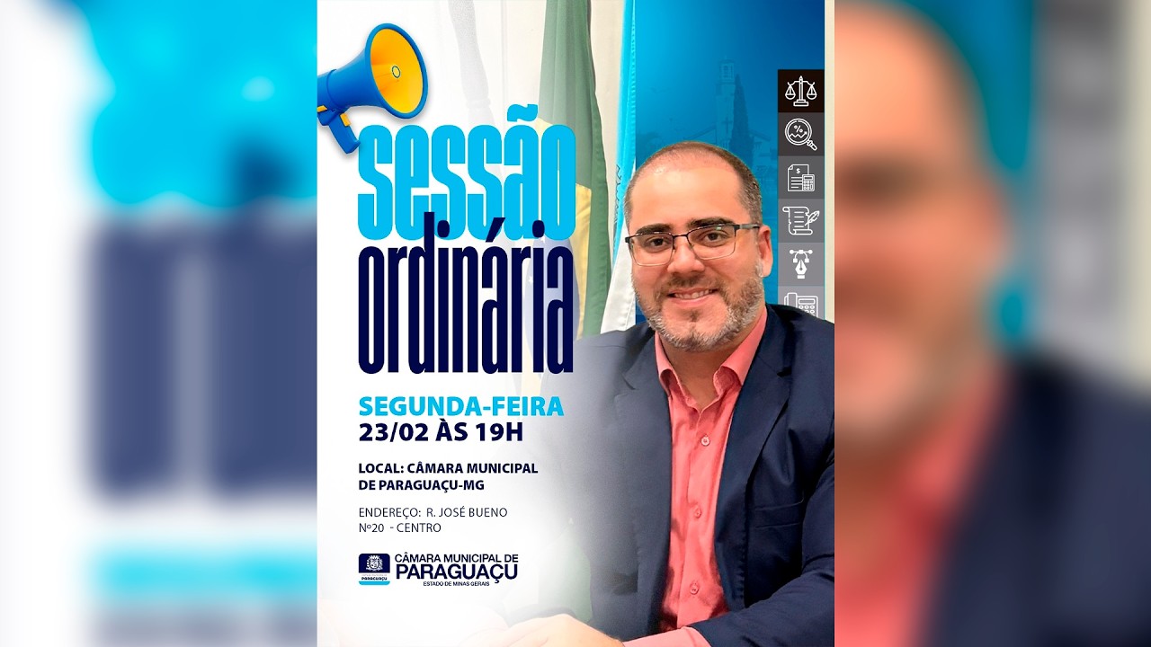 4 º SESSÃO ORDINÁRIA DA CÂMARA MUNICIPAL DE PARAGUAÇU - DIA 18 FEVEREIRO 2026