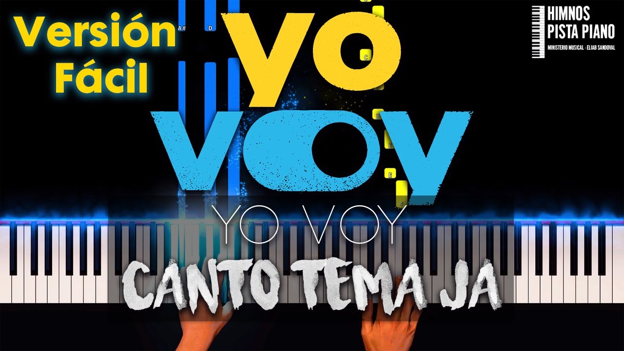Yo Voy - Canto Tema JA 2022 | Easy Piano Tutorial + Partitura