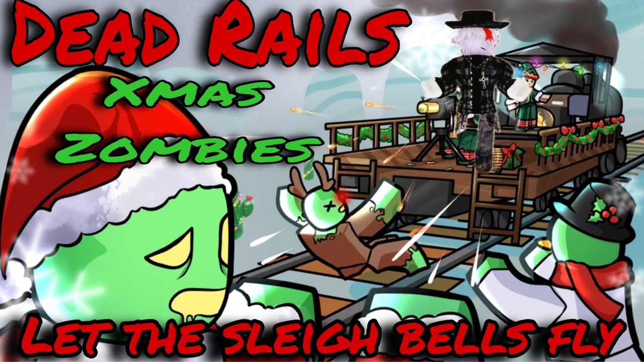 ZOMIE'S & DEAD RAILS