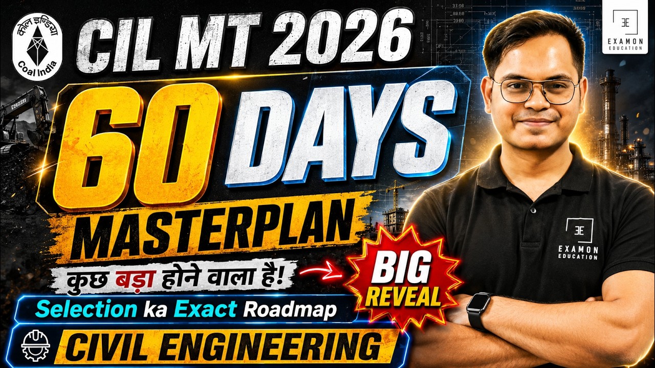 Coal India Recruitment 2026 | CIL MT Civil Engineering 60 Days Strategy & Roadmap + Batch Launch