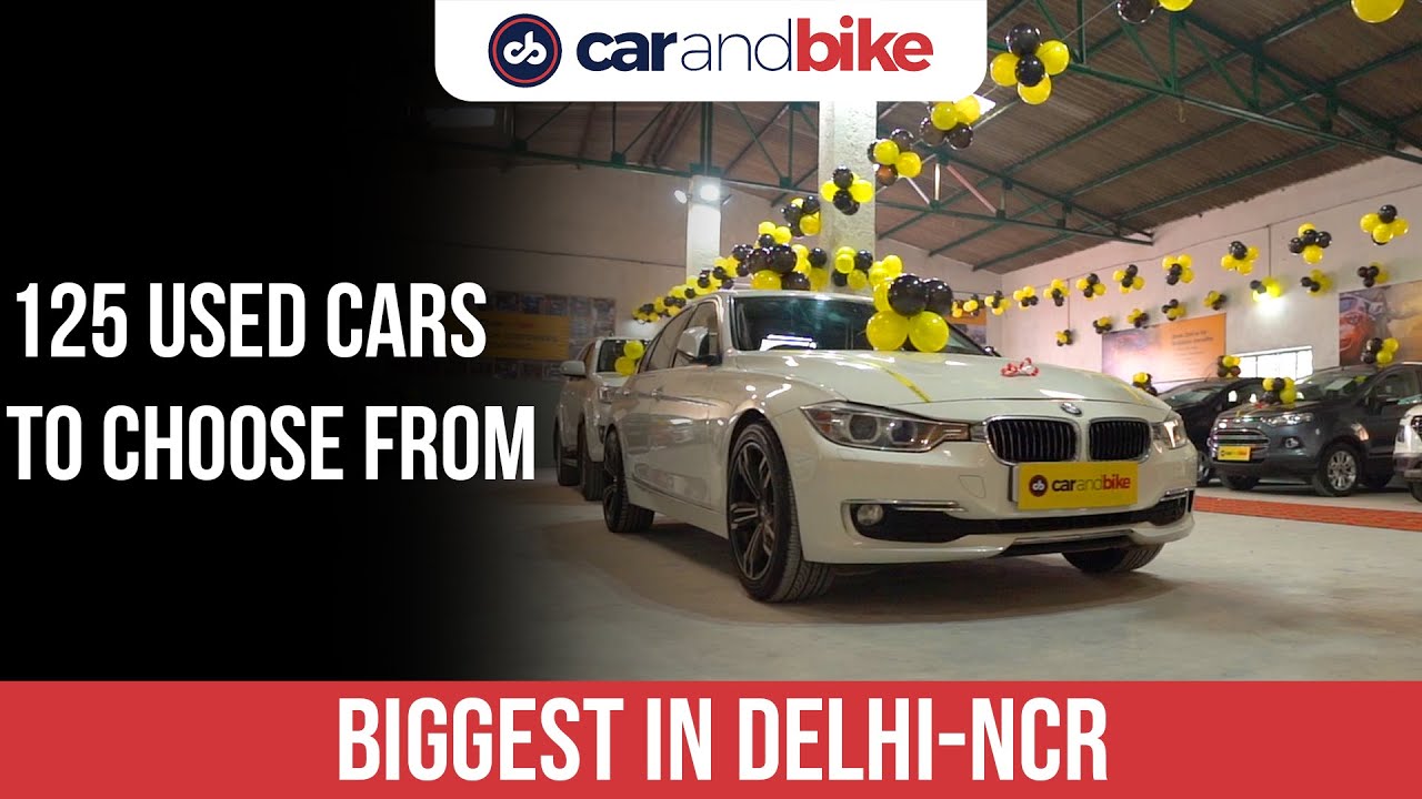 First carandbike Used Car Superstore Opens In Delhi-NCR | Biggest Used Car Superstore |