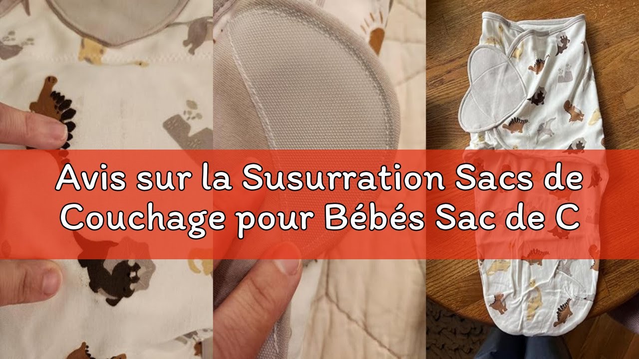 Avis sur la Susurration Sacs de Couchage pour B&eacute;b&eacute;s Sac de Couchage pour Nouveau-n&eacute; de 0 &agrave; 6 Mois 10