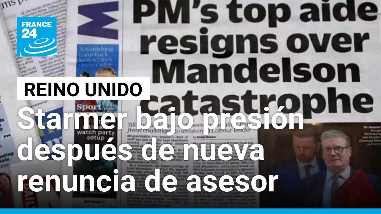 Reino Unido: aumentan presiones sobre Starmer tras vínculo de Mandelson con archivos Epstein