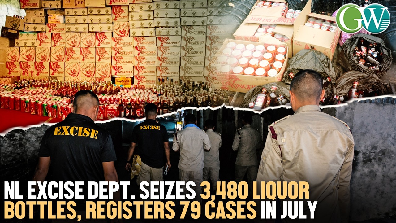 NAGALAND EXCISE CRACKDOWN: 79 CASES, 3,480 LIQUOR BOTTLES SEIZED IN JULY