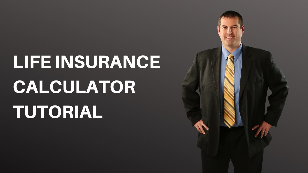 Life Insurance Calculator Tutorial