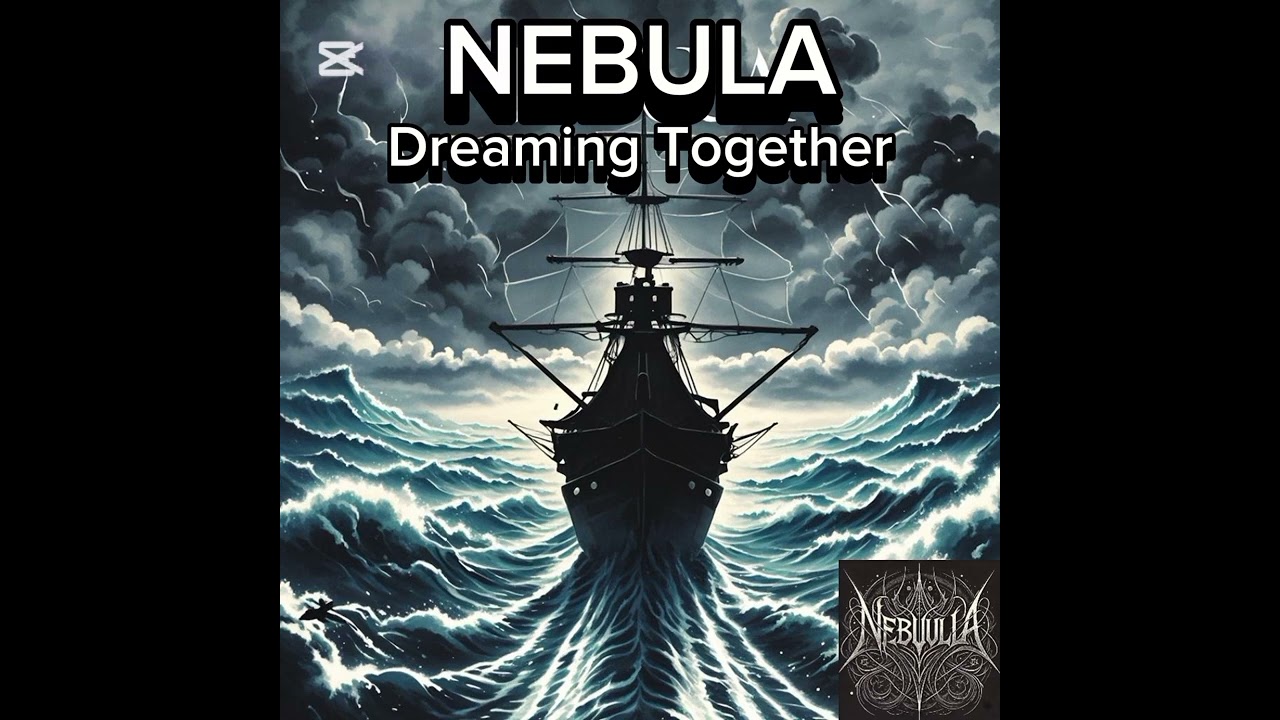 NEBULA - DREAMING TOGETHER