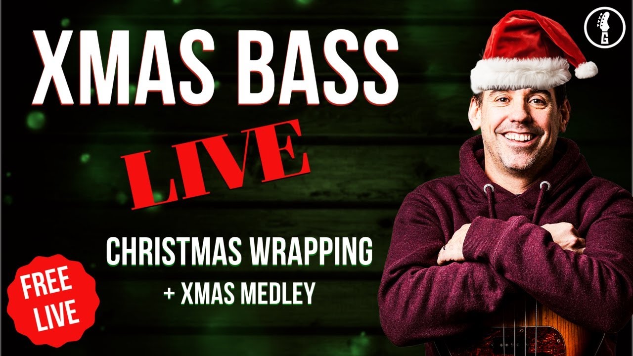 Live 'Christmas Wrapping' Bass Groove Session – Greg’s Bass Shed