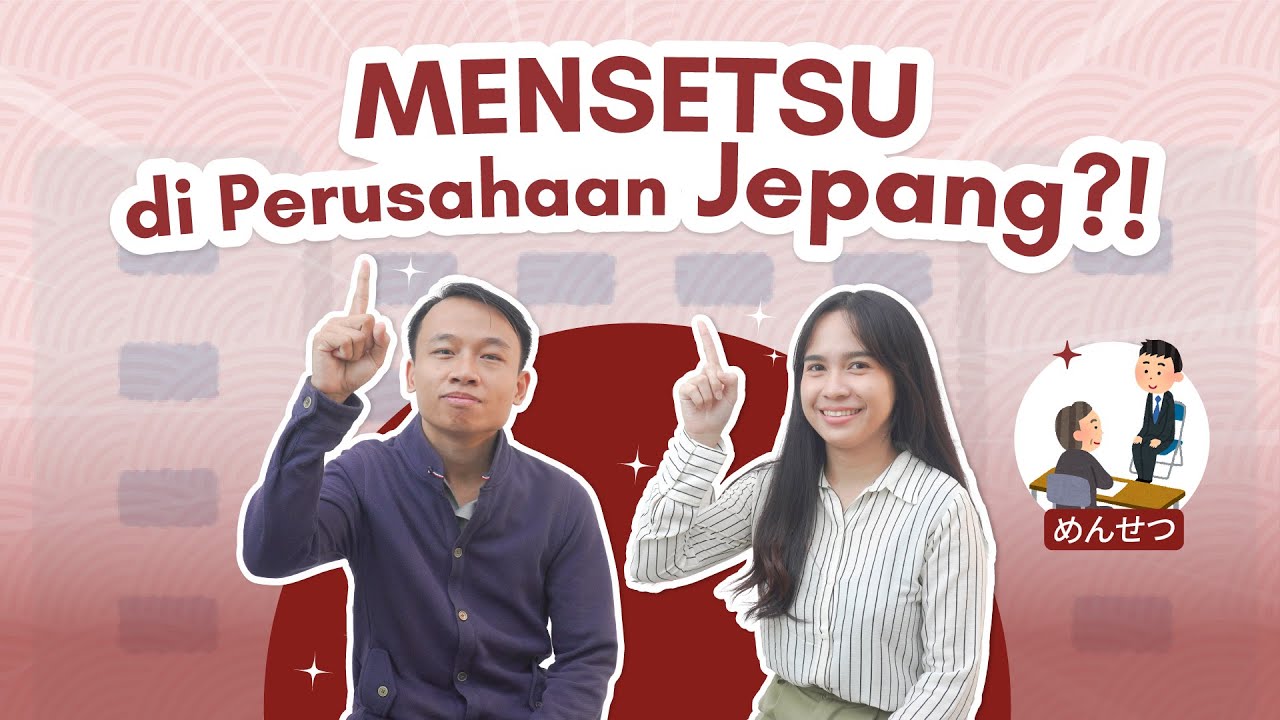 INI DIA Tips dan Trik Wawancara diperusahaan Jepang berdasarkan Pengalaman mereka