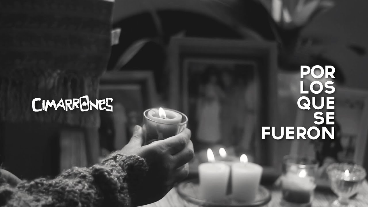 Por los que se fueron • Cimarrones