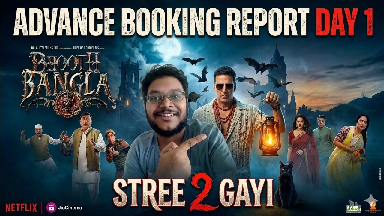 BHOOTH BANGLA ADVANCE BOOKING REPORT DAY 1 | BHOOTH BANGLA DAY 1 COLLECTION BOX OFFICE PREDICTION 