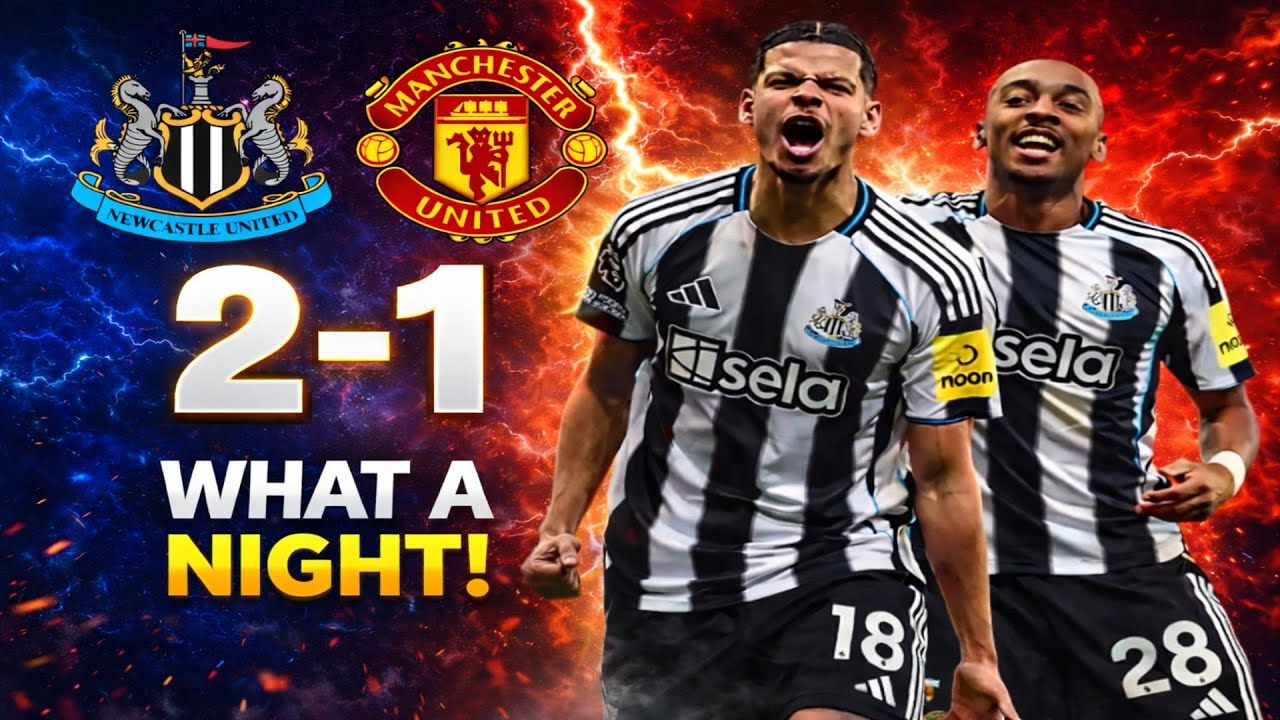 Newcastle United 2 Manchester United 1 MATCH REVIEW! What a NIGHT!