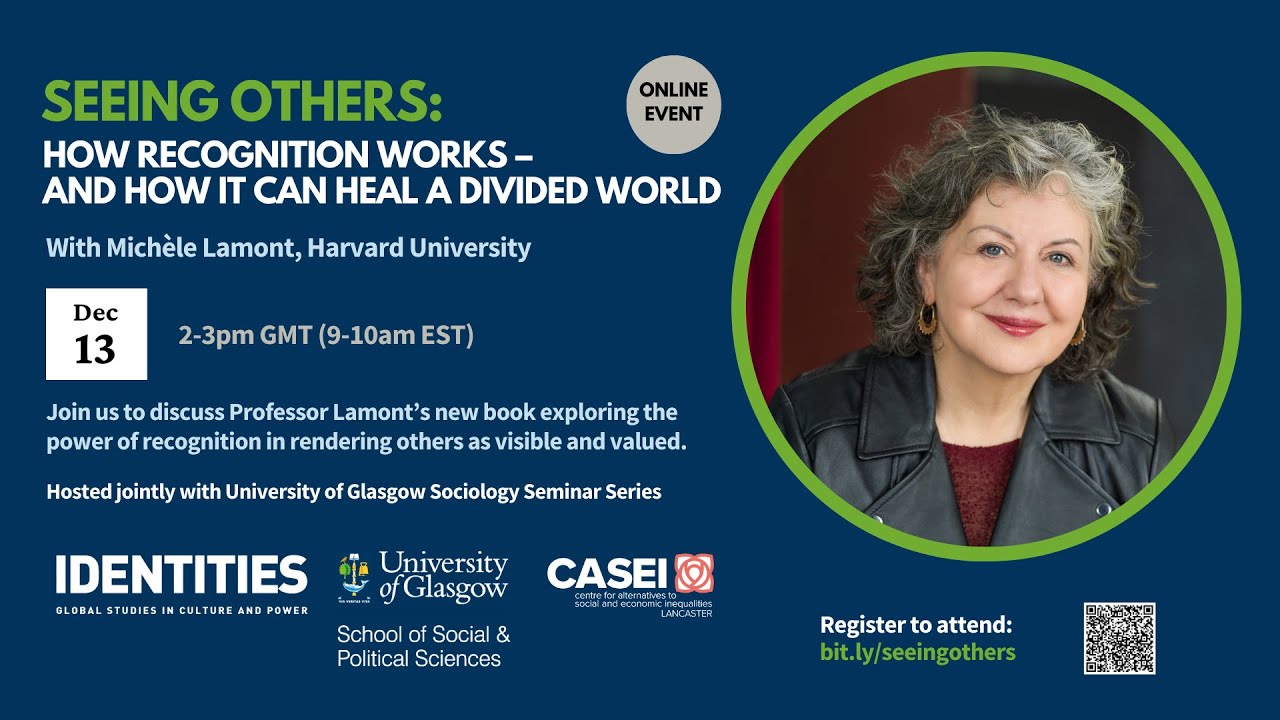 Seeing Others: How Recognition Works – and How It Can Heal a Divided World – 13 December 2023