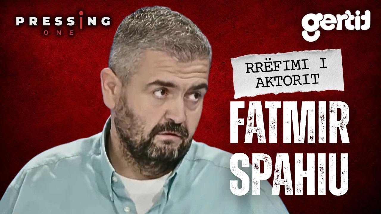 RR&Euml;FIMI I AKTORIT FATMIR SPAHIU | PRESSING ONE | T7