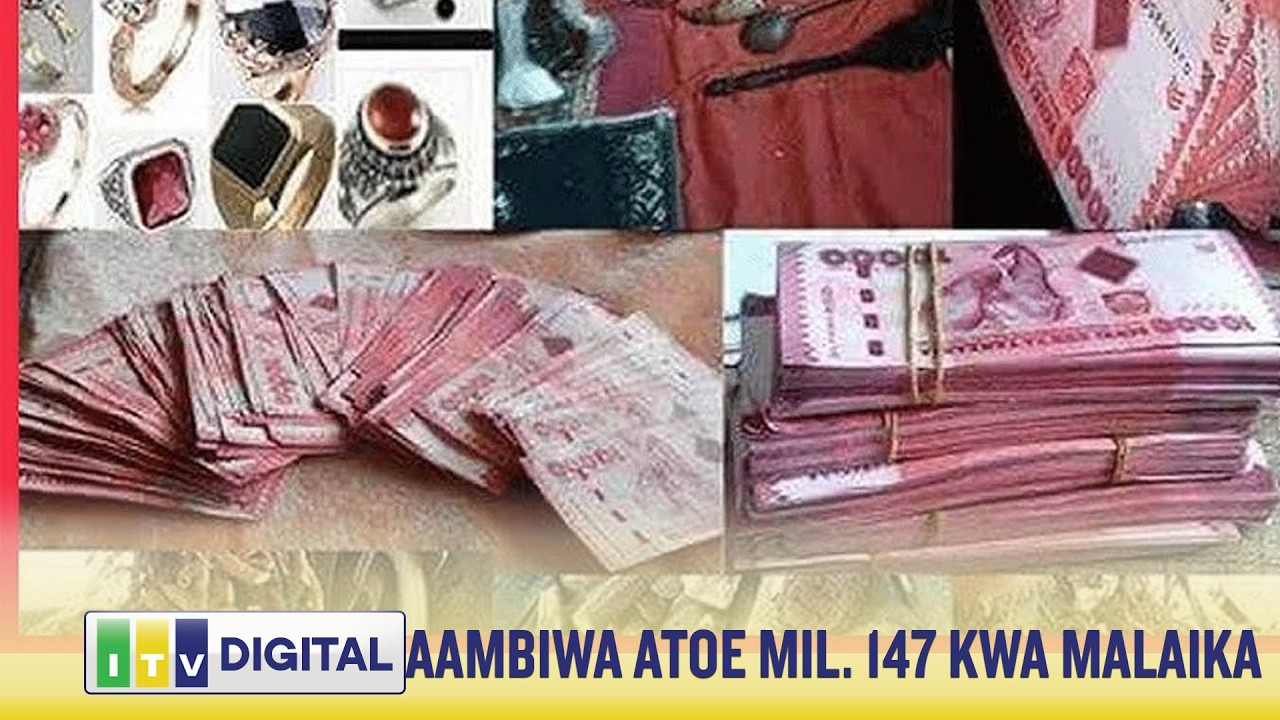 'AAMBIWA ATOE MIL. 147 KWA MALAIKA' KUMBE KATAPELIWA
