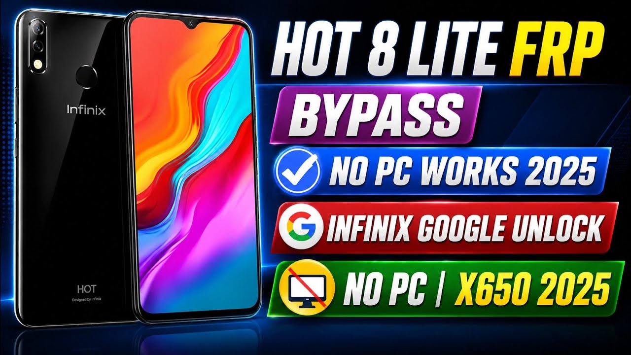 Infinix Hot 8 Lite X650 FRP Bypass – 100% Working Google Lock Remove Method