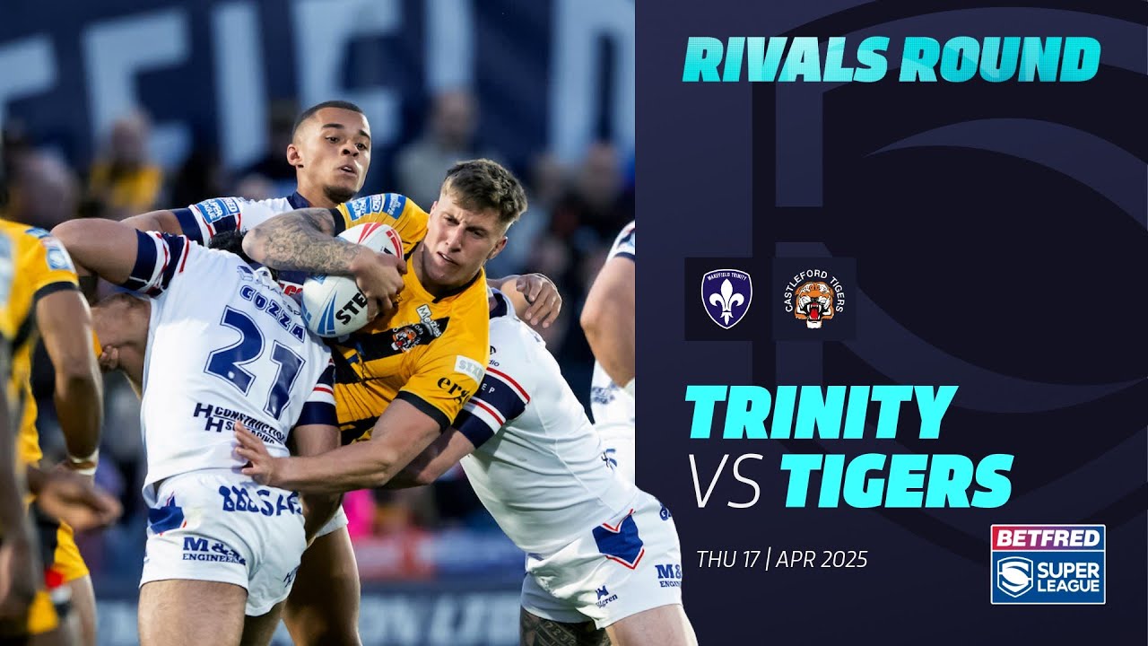 Highlights | Wakefield Trinity  v Castleford Tigers | 2025 Betfred Super League, Rivals Round