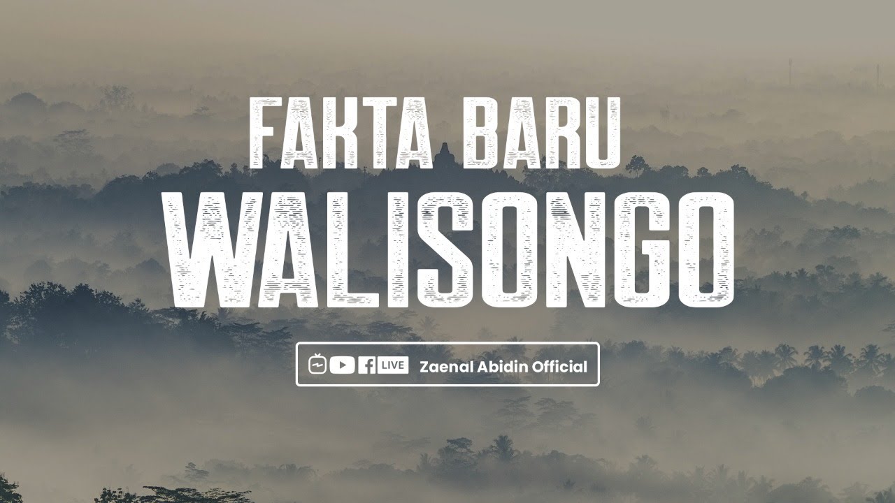 [LIVE] Fakta Baru Walisongo 